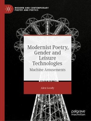 cover image of Modernist Poetry, Gender and Leisure Technologies